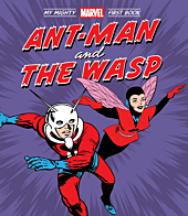 Ant-Man and The Wasp - My Mighty Marvel First Book Hardcover Book