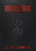 Berserk - Deluxe Edition Volume 12 Manga Hardcover Book
