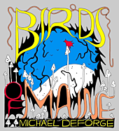 Birds of Maine by Michael DeForge Hardcover Book