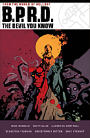 B.P.R.D. - The Devil You Know Trade Paperback Book