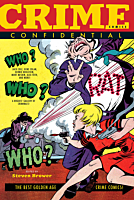 Crime Comics Confidential: The Best Golden Age Crime Comics Paperback Book