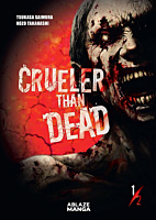 Crueler Than Dead - Volume 01 Manga Paperback Book