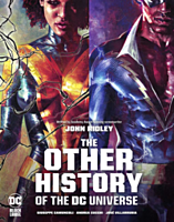 The Other History of the DC Universe by John Ridley DC Black Label Hardcover Book