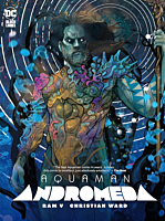 Aquaman - Andromeda DC Black Label Hardcover Book
