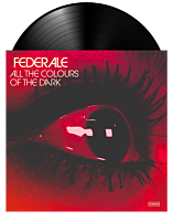 Federale - All The Colours Of The Dark LP Vinyl Record