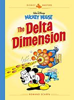 Disney Masters - Volume 01 Mickey Mouse: The Delta DimensIon Hardcover