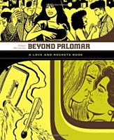 Love and Rockets Library - Beyond Palomar by Gilbert Hernandez Paperback