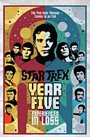 Star Trek: Year Five - Book Four Experience in Loss Trade Paperback Book