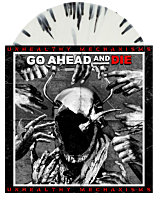 Go Ahead And Die - Unhealthy Mechanisms LP Vinyl Record (White with Black Splatter Vinyl)