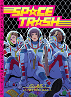 Space Trash - Volume 01 Hardcover Book