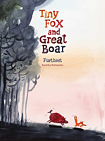Tiny Fox and Great Boar - Book Two: Furthest Hardcover Book