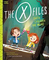 The X-Files - Earth Children are Weird Pop Classics Hardcover