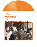 Faces - Had Me A Real Good Time With Faces! In Session & Live at the BBC 1971-1973 LP Vinyl Record (2023 Record Store Day Black Friday Exclusive Orange Crush Coloured Vinyl)