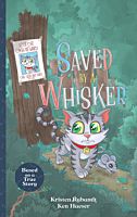 Saved by A Whisker by Kristen Rybandt Paperback Book