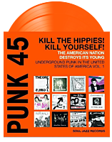 Soul Jazz Records - Soul Jazz Records Presents: Punk 45: Kill The Hippes! Kill Yourself - The American Nation 1978-80 2xLP Vinyl Record (2024 Record Store Day Exclusive Orange Coloured Vinyl)
