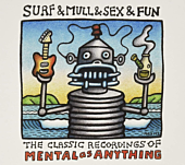 Mental As Anything - Surf & Mull & Sex & Fun: The Classic Recordings Of Mental As Anything CD