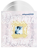 Underground Lovers - Dream It Down 30th Anniversary Edition 2xLP Vinyl Record (White Vinyl)
