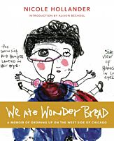We Ate Wonderbread by Nicole Hollander Paperback